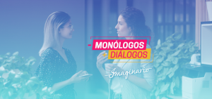 Menos Monólogos Mas Diálogos Imaginario