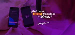 ¿Workplace o Intranet? Imaginario