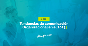 Ebook Tendencias de comunicación Organizacional en el 2023