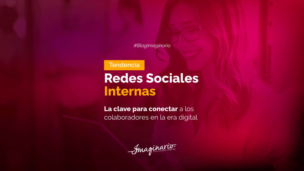 Tendencias Redes Sociales Internas