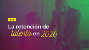 Retencion de Talento "026